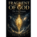 Fragment of God: The God Enigma Extended Edition