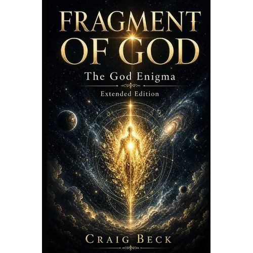 Fragment of God: The God Enigma Extended Edition