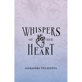 Whispers of Her Heart