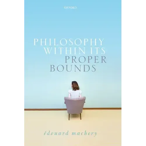 Philosophy Within Its Proper Bounds