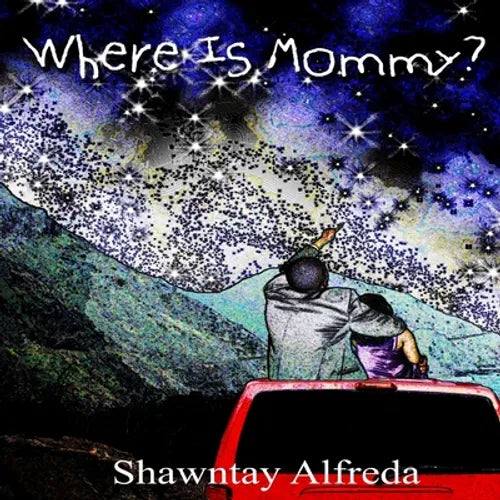 Where Is Mommy