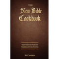 The New Bible Cookbook
