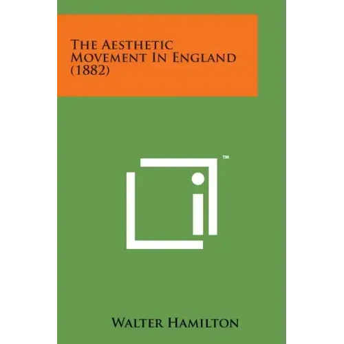The Aesthetic Movement in England (1882)