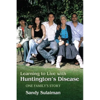 Learning to Live with Huntington's Disease: One Family's Story - Paperback