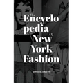 The Encyclopedia of New York Fashion