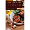 Easy Eggplant Cookbook