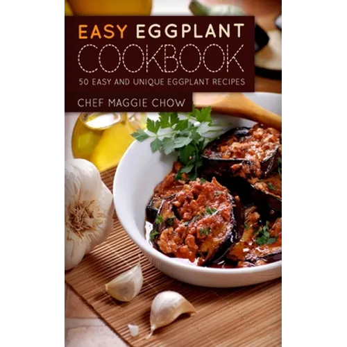 Easy Eggplant Cookbook