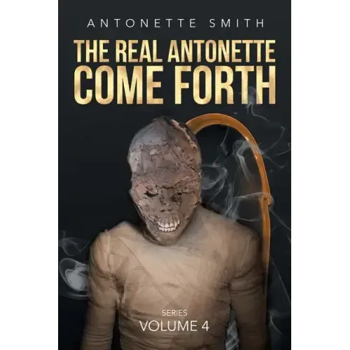 The Real Antonette Come Forth