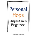 Personal Hope Shapes Career Progression