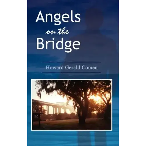 Angels on the Bridge: A Private Eye's Spiritual Search for Justice