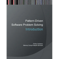Introduction to Pattern-Driven Software Problem Solving