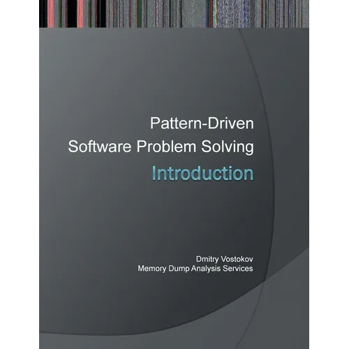 Introduction to Pattern-Driven Software Problem Solving