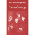 The Autobiography of Calvin Coolidge