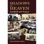 The Shadows of Heaven: Gurdjieff and Toomer - Paperback