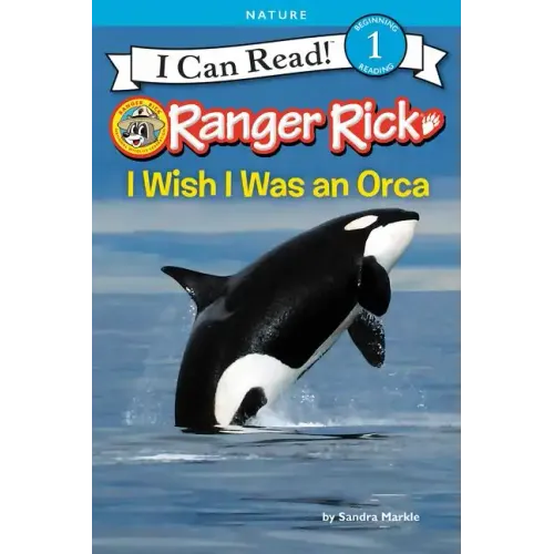 Ranger Rick: I Wish I Was an Orca