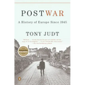Postwar: A History of Europe Since 1945