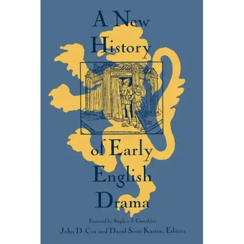 A New History of Early English Drama