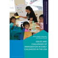 Issues and Challenges of Immigration in Early Childhood in the USA
