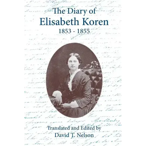 The Diary of Elisabeth Koren 1853-1855