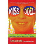 Miss O'Dell: My Hard Days and Long Nights with the Beatles, the Stones, Bob Dylan, Eric Clapton, and the Women They Loved - Paperback