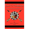 Back to the Blanket: A Native Narrative of Discovery
