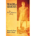 Tragedy at Graignes: The Bud Sophian Story