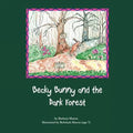 Becky Bunny and the Dark Forest
