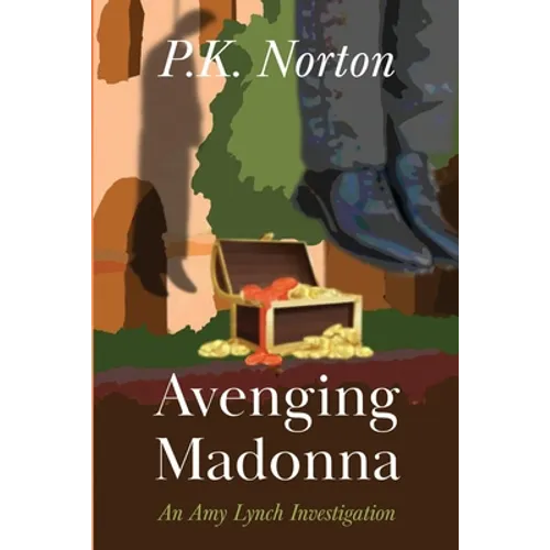 Avenging Madonna: An Amy Lynch Investigation