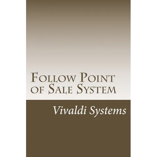 Follow Point of Sale System: 2015 Users Guide