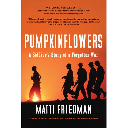 Pumpkinflowers: A Soldier's Story of a Forgotten War