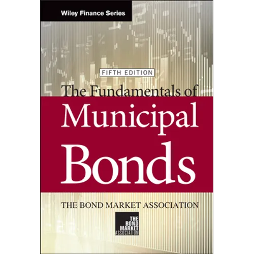 The Fundamentals of Municipal Bonds