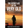 The Secret Life of the Very Old: A View from the Summit