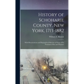 History of Schoharie County, New York, 1713-1882: With Illusustrations and Biographical Sketches of Some of its Prominent men and Pioneers