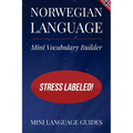 Norwegian Language Mini Vocabulary Builder: Stress Labeled!