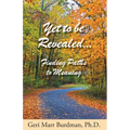 Yet to be Revealed: Finding Paths to Meaning