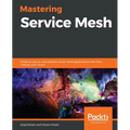 Mastering Service Mesh