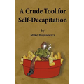 A Crude Tool for Self-Decapitation