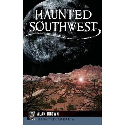 Haunted Southwest