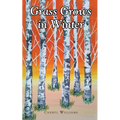 Grass Grows in Winter