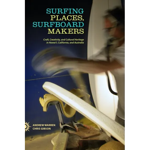 Surfing Places, Surfboard Makers
