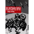 War and Popular Culture: Resistance in Modern China, 1937-1945
