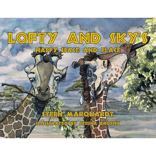 Lofty and Sky's Happy Space and Place