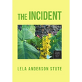 The Incident