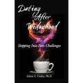 Dating After Widowhood: Stepping Into New Challenges