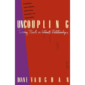 Uncoupling: Turning Points in Intimate Relationships