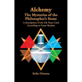 Alchemy ? The Mysteries of the Philosopher's Stone: Revelation of the 5th Tarot Card According to Franz Bardon