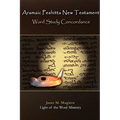 Aramaic Peshitta New Testament Word Study Concordance