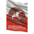 The Rise & Fall of Rajneeshpuram: An Historical Commentary