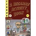 A Bizarre Activity Book: A Mad Robot Comic