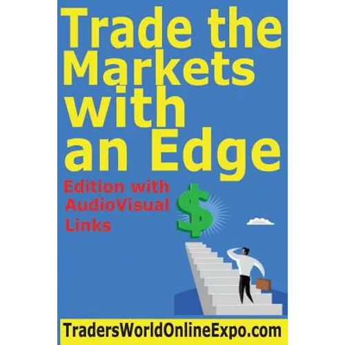 Trade the Markets with an Edge